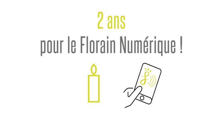 Lire la suite à propos de l’article 2 ans déjà pour le Florain numérique